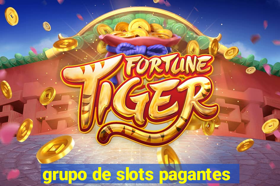 grupo de slots pagantes